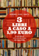 3 libri a caso a 1,99 euro