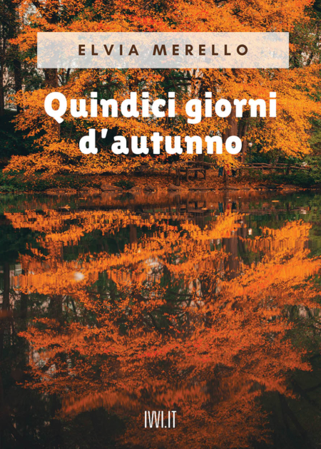 Quindici-giorni-d-autunno-Merello-Elvia