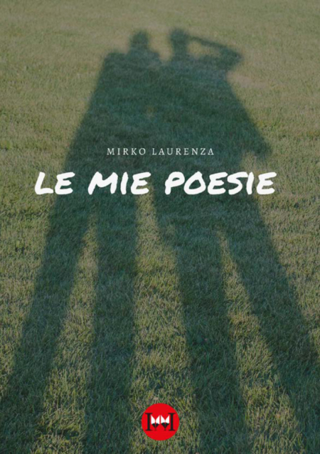 Le-mie-poesie-Laurenza-Mirko